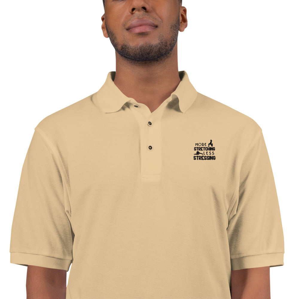 MORE STRETCHING LESS STRESSING - Men's Premium Polo