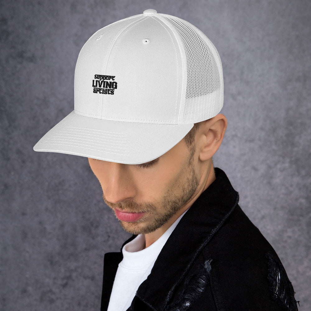 Support living artists- Trucker Cap