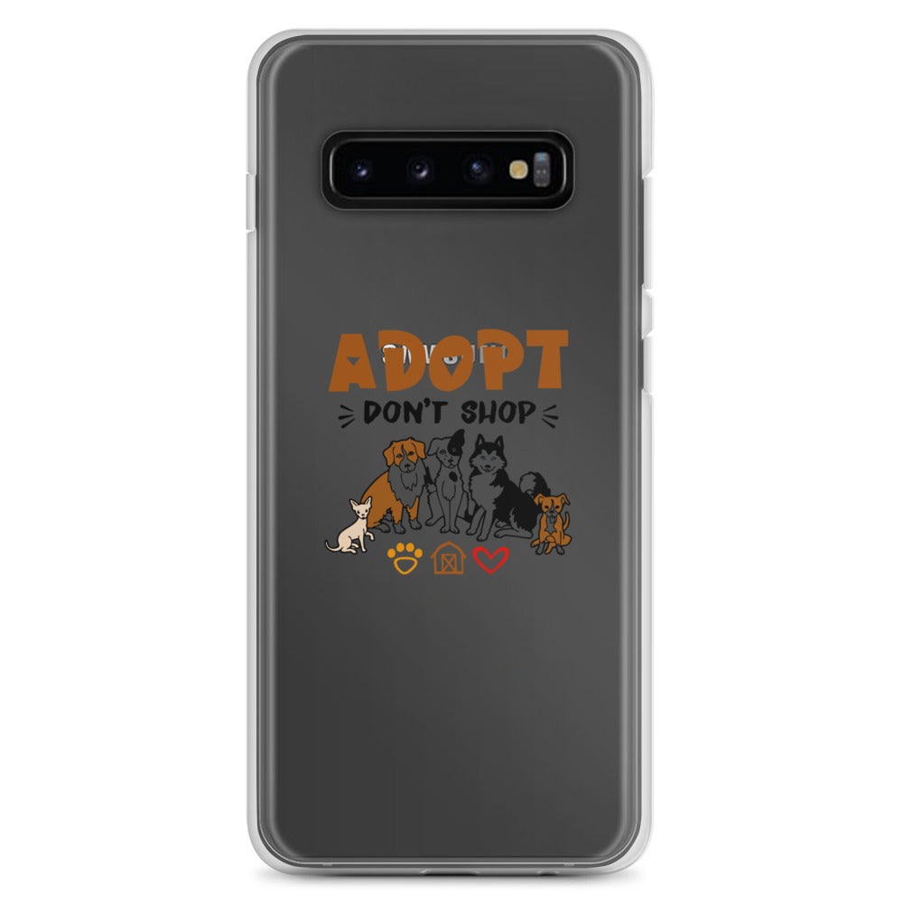 ADOPT DON'T SHOP - Samsung Case