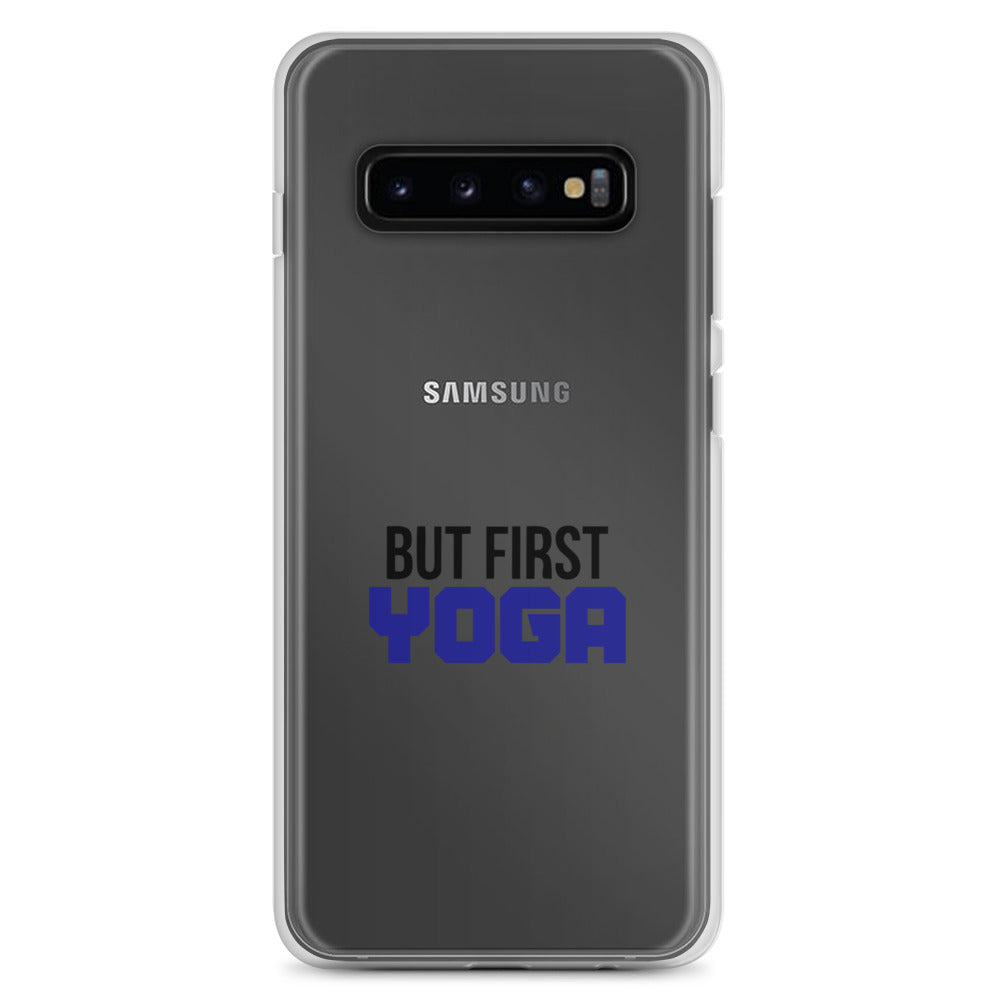 BUT FIRST YOGA - Samsung Case