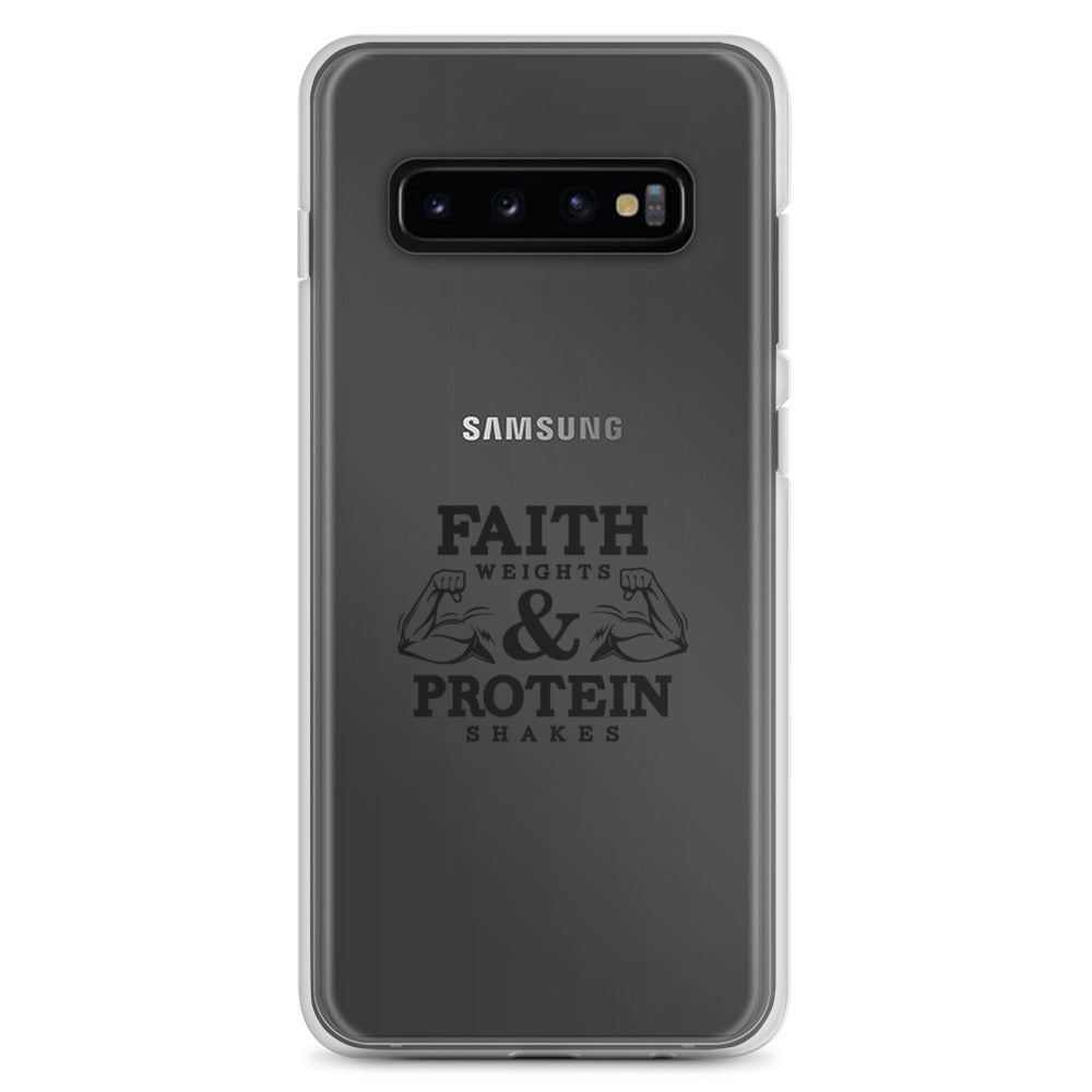 FAITH WEIGHTS & PROTEIN SHAKES - Samsung Case
