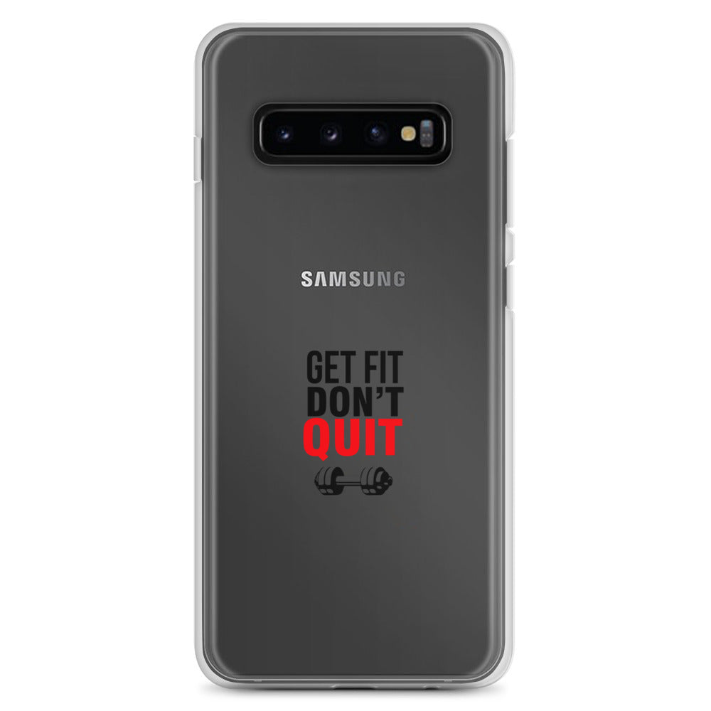 GET FIT DON'T QUIT - Samsung Case