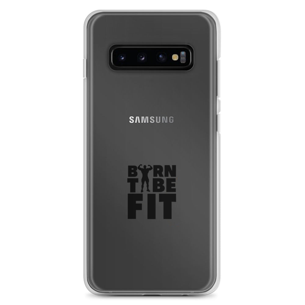 BORN TO BE FIT- Samsung Case