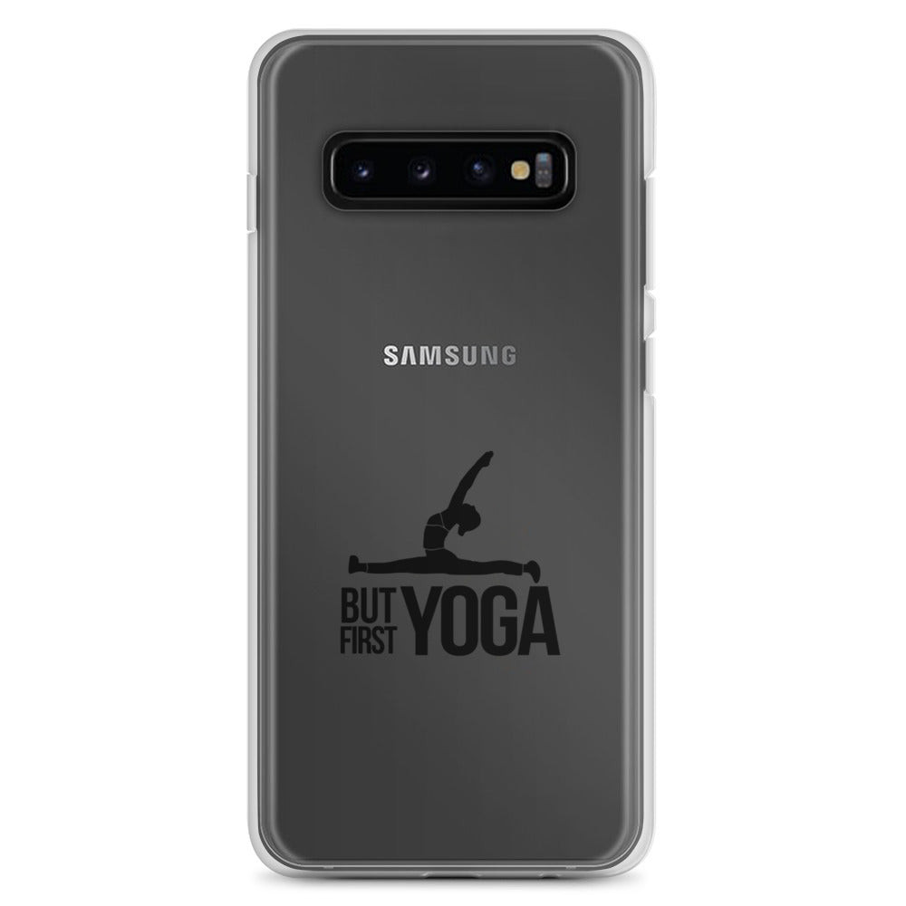 BUT FIRST YOGA - Samsung Case