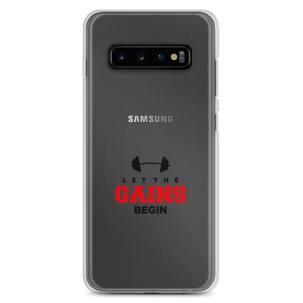 LET THE GAINS BEGIN - Samsung Case