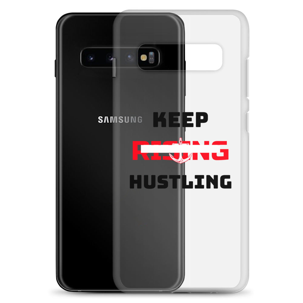 KEEP RISING HUSTLING - Samsung Case