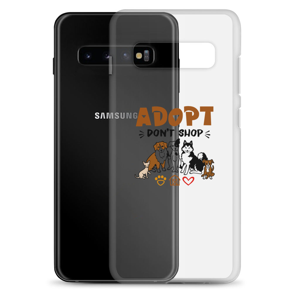 ADOPT DON'T SHOP - Samsung Case