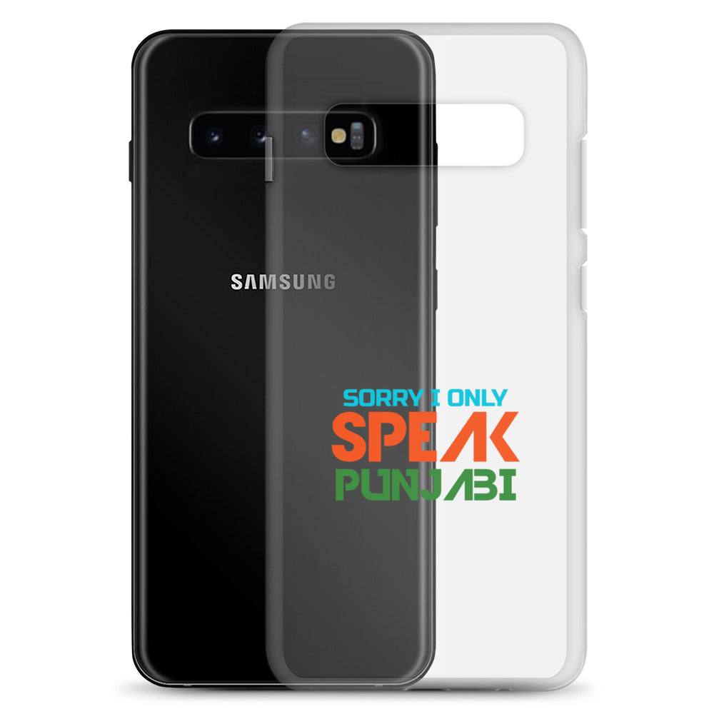 SORRY I ONLY SPEAK PUNJABI - Samsung Case