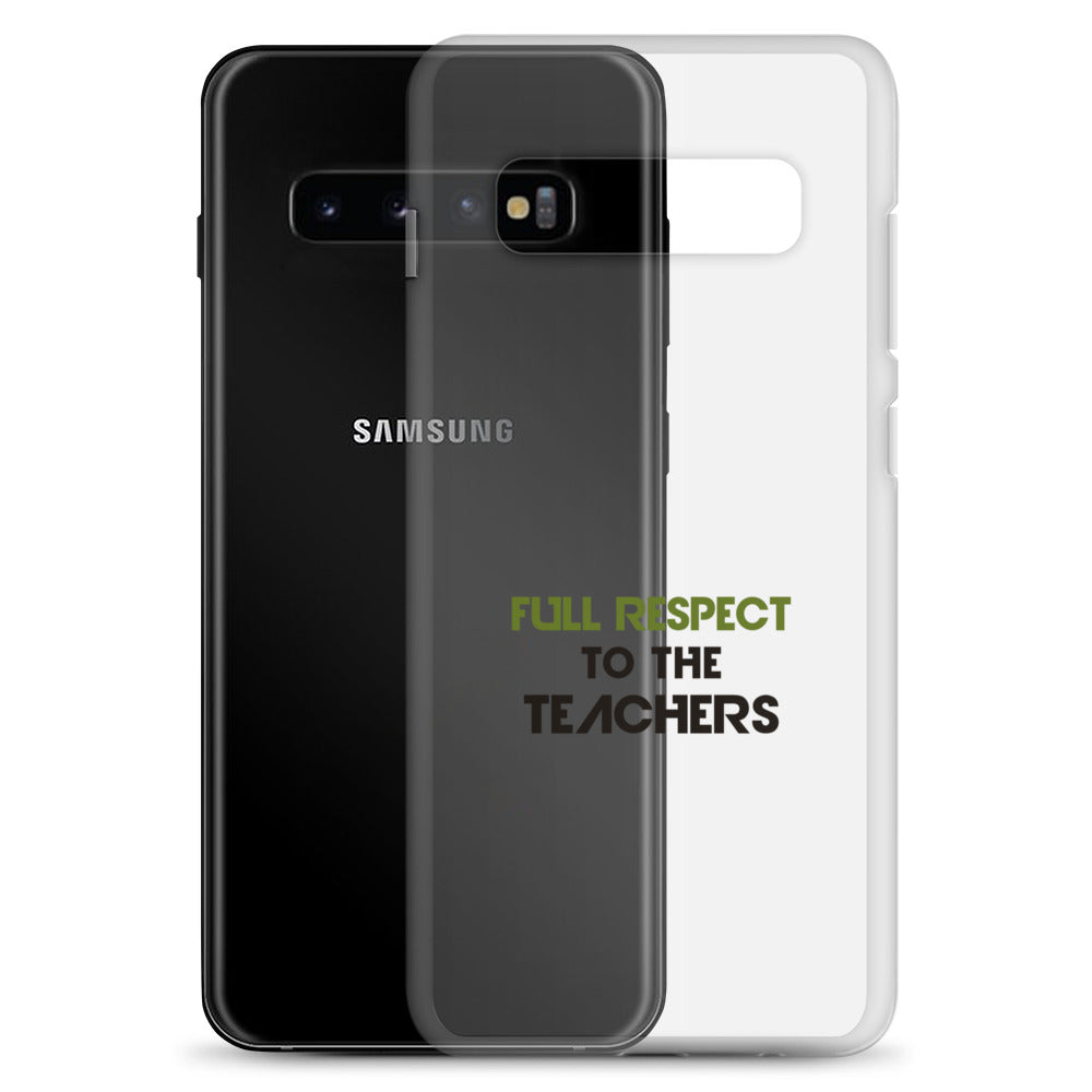 FULL RESPECT TO TEACHER - Samsung Case