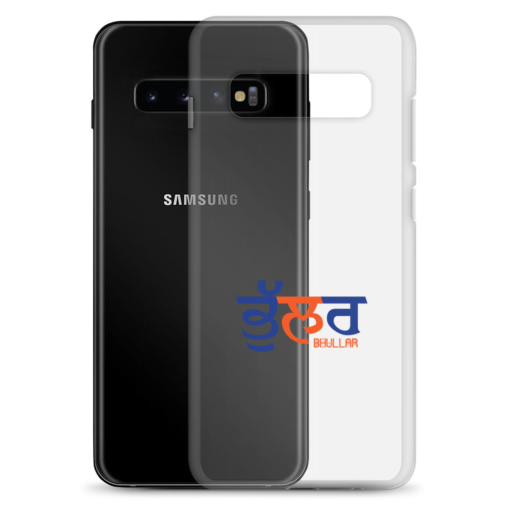 BHULLAR - Samsung Case