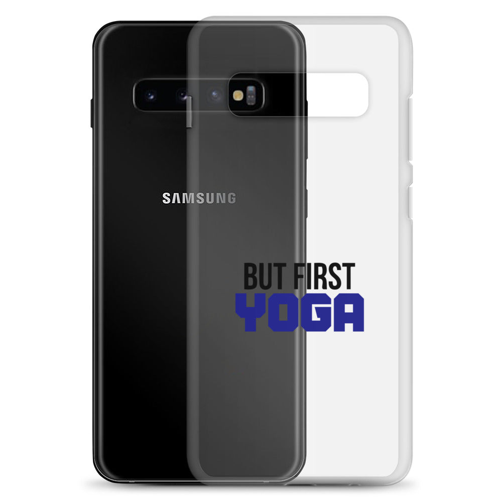 BUT FIRST YOGA - Samsung Case