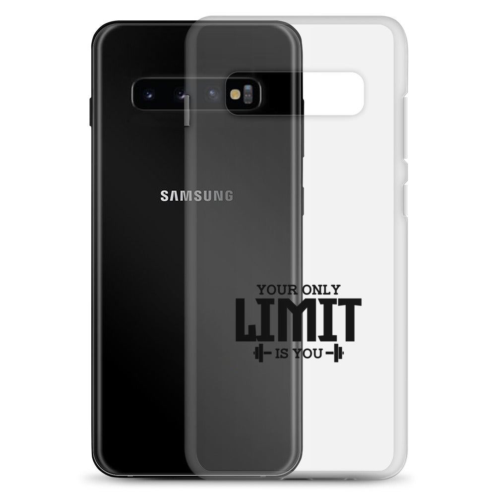 YOUR LIMIT IS YOU - Samsung Case