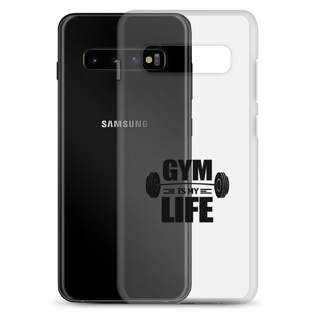 GYM IS MY LIFE - Samsung Case