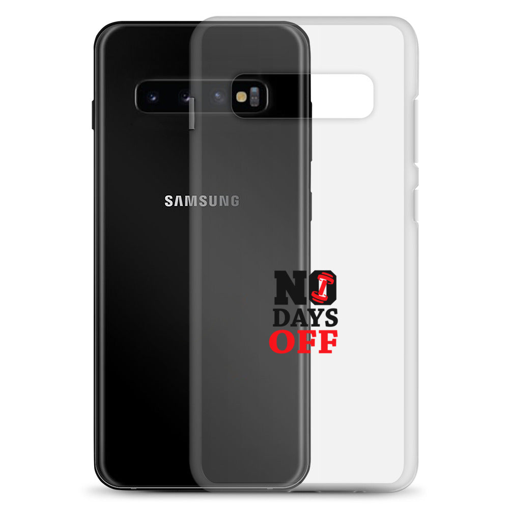 NO DAYS OFF - Samsung Case