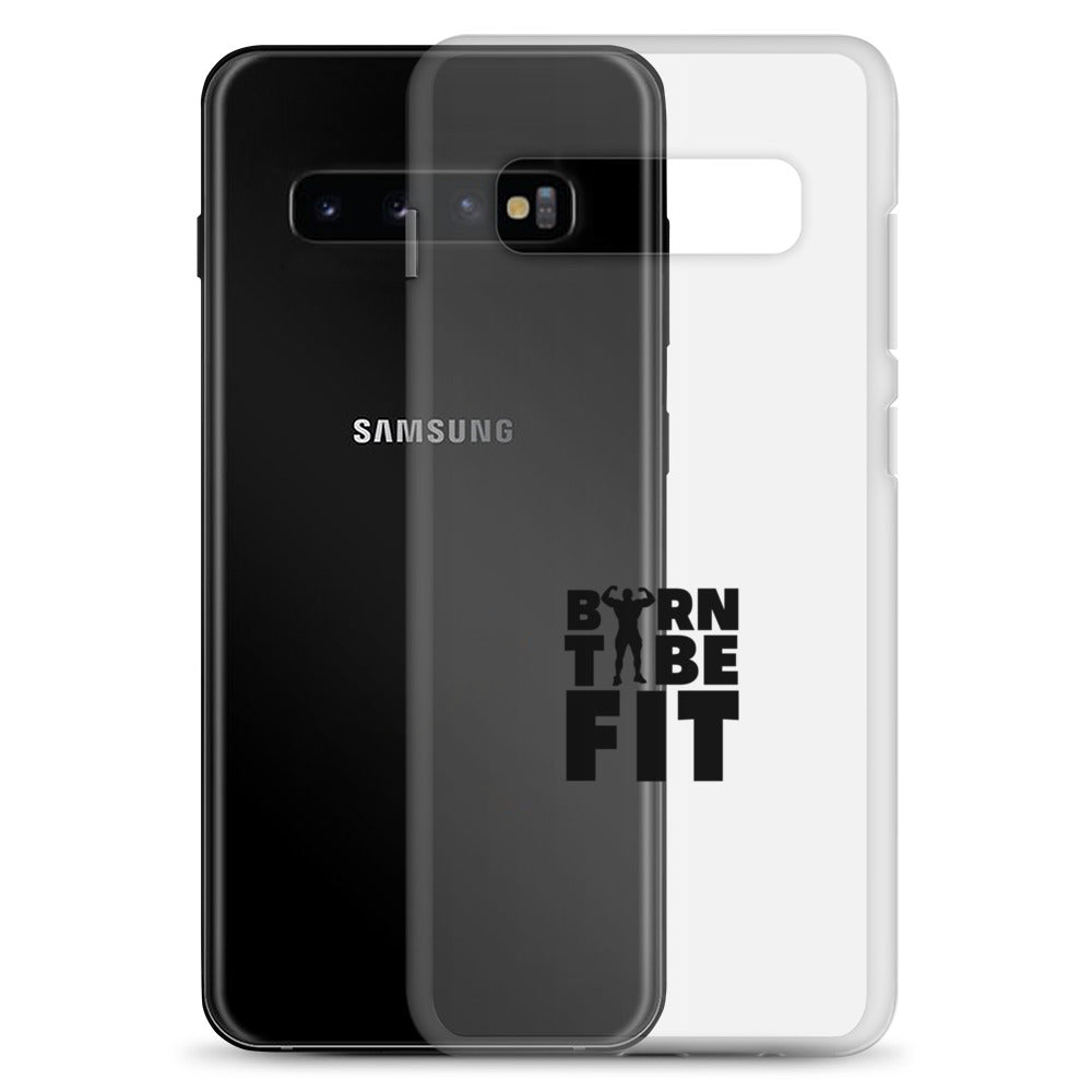 BORN TO BE FIT- Samsung Case