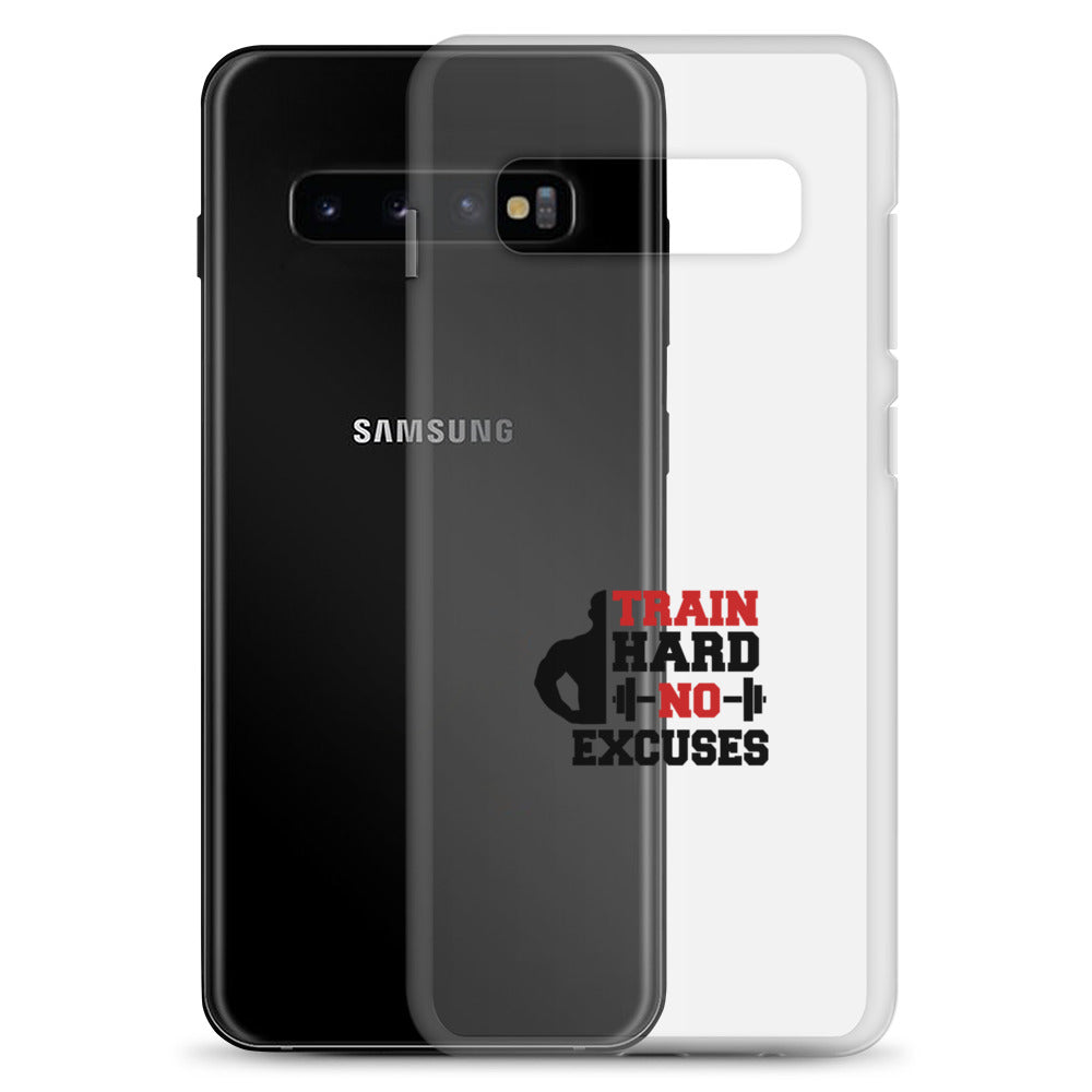 TRAIN HARD NO EXCUSES - Samsung Case