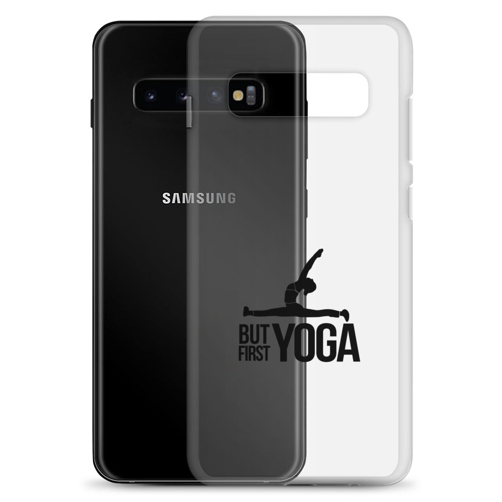 BUT FIRST YOGA - Samsung Case