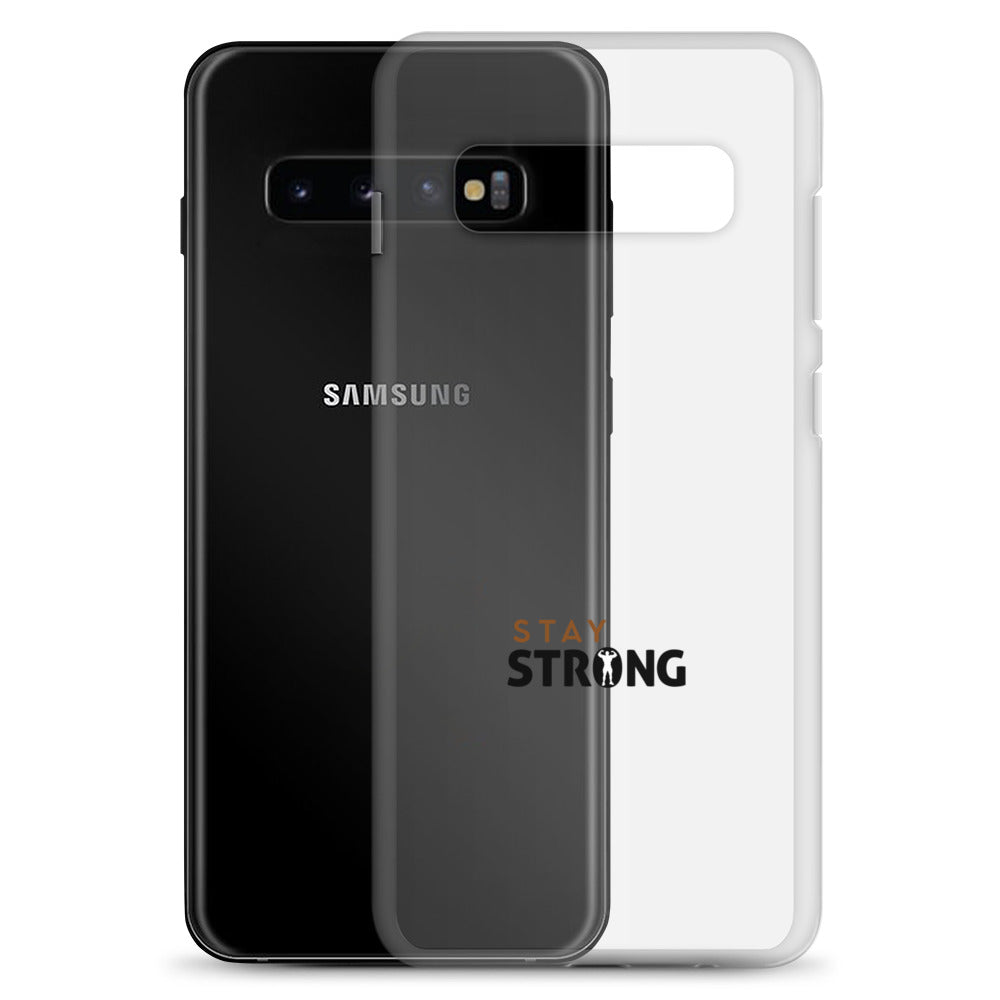 STAY STRONG - Samsung Case