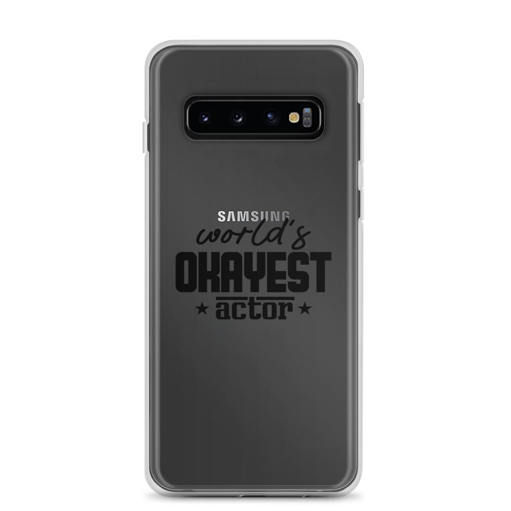 World's okayest actor- Samsung Case