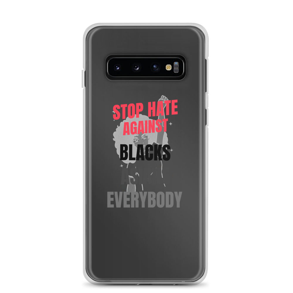 STOP HATE AGAINST EVERYBODY - Samsung Case