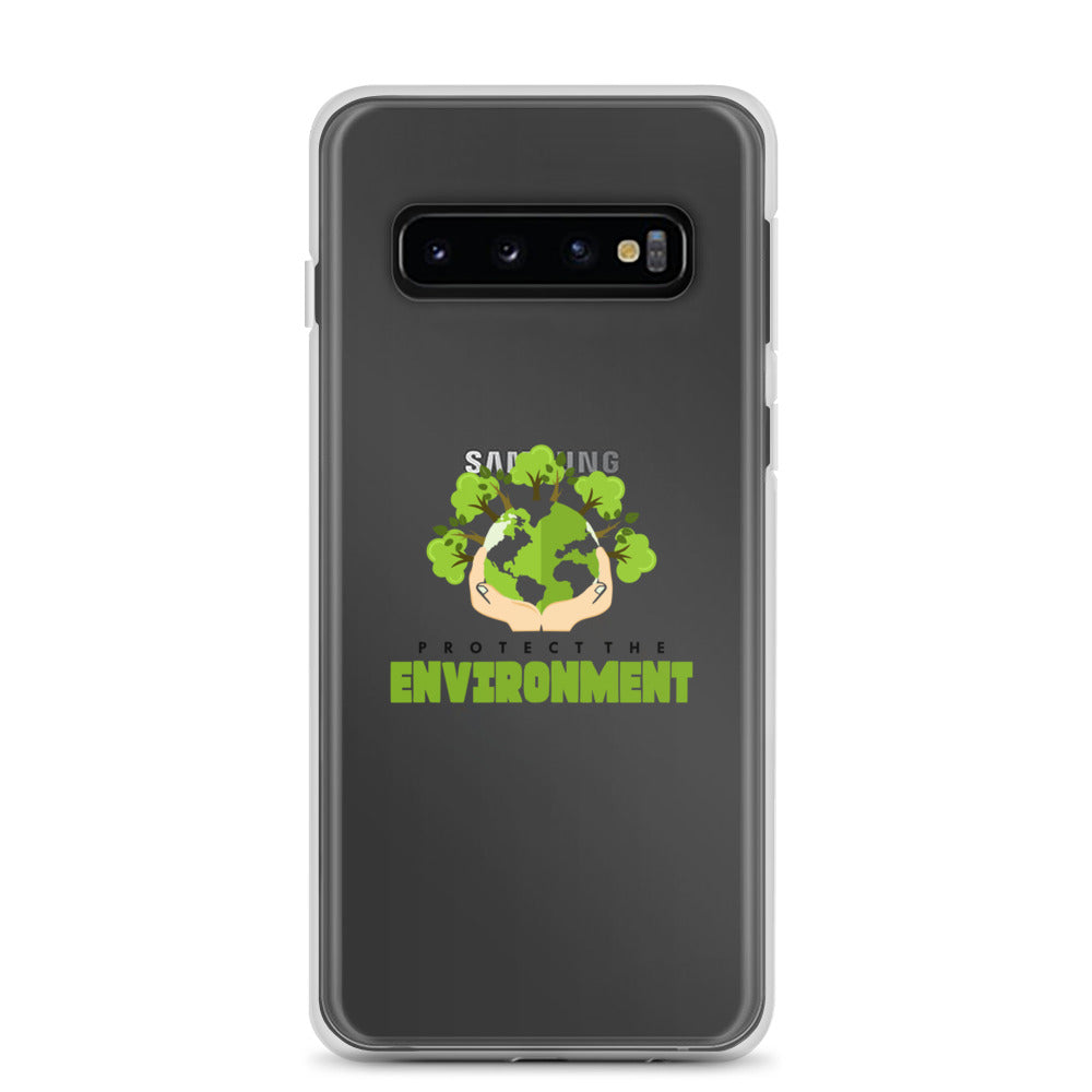 PROTECT THE ENVIRONMENT - Samsung Case