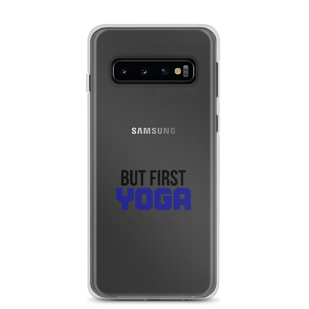 BUT FIRST YOGA - Samsung Case