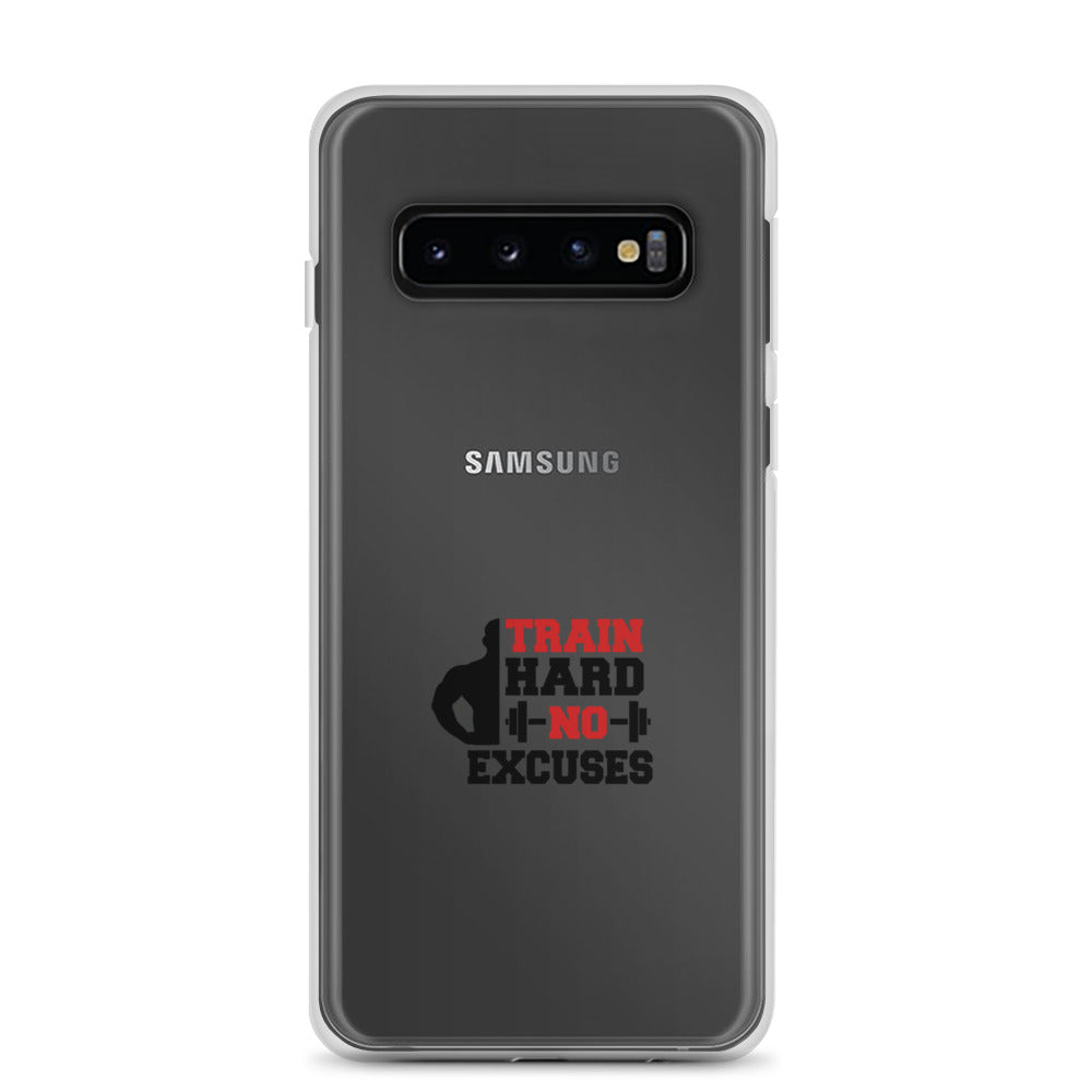 TRAIN HARD NO EXCUSES - Samsung Case