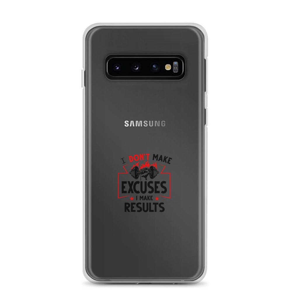 I DON'T MAKE EXCUSES - Samsung Case