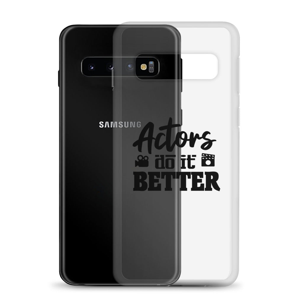 Actors do it better - Samsung Case