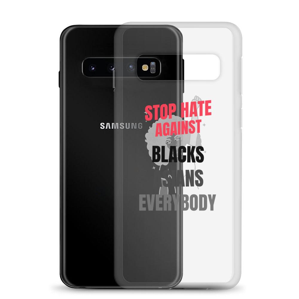 STOP HATE AGAINST EVERYBODY - Samsung Case