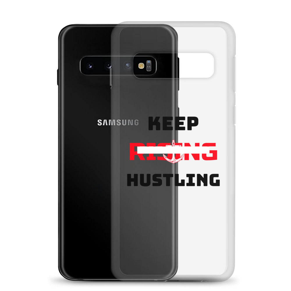 KEEP RISING HUSTLING - Samsung Case