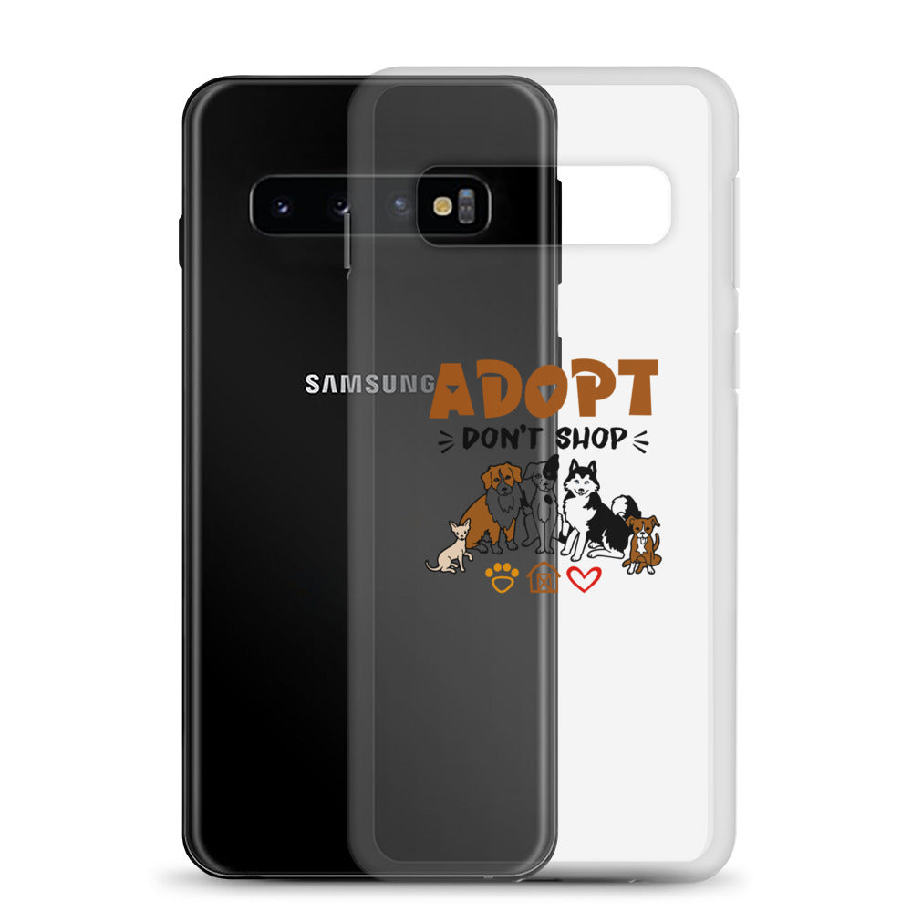 ADOPT DON'T SHOP - Samsung Case