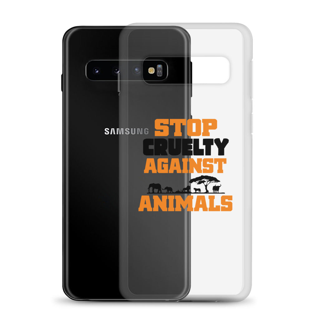 STOP CRUELTY AGAINST ANIMALS - Samsung Case