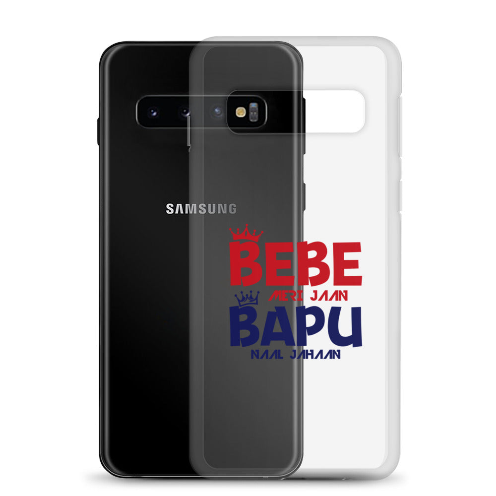 BEBE MERI JAAN BAPU NAAL JAHAAN - Samsung Case