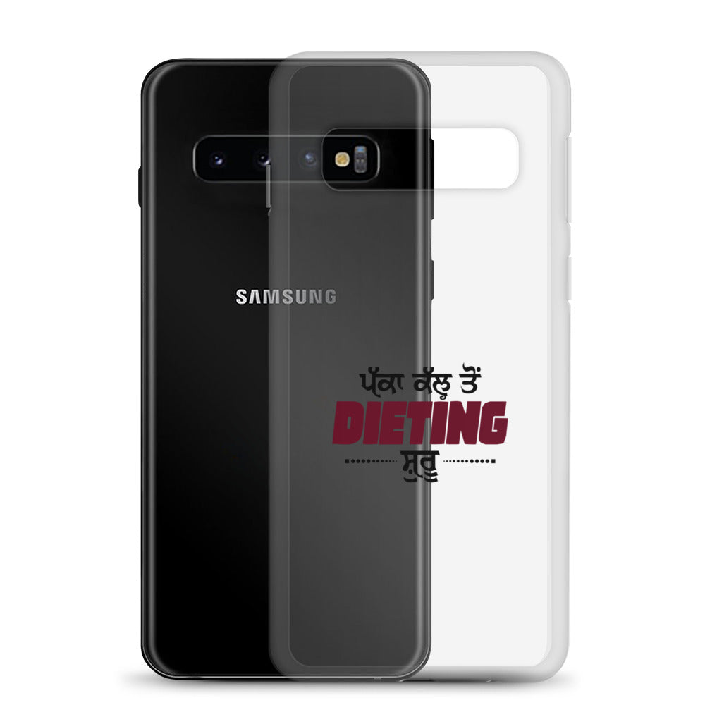 PAKKA KAL TO DIETING SHURU - Samsung Case