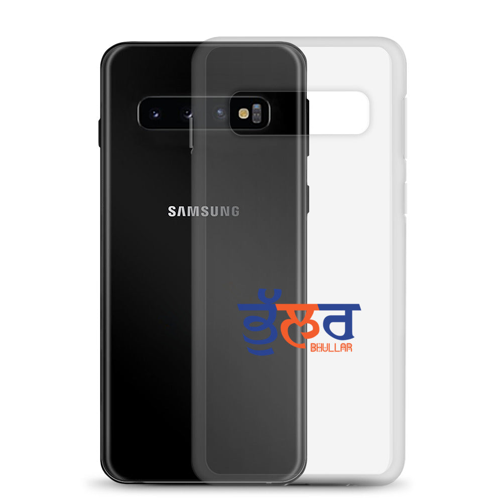 BHULLAR - Samsung Case