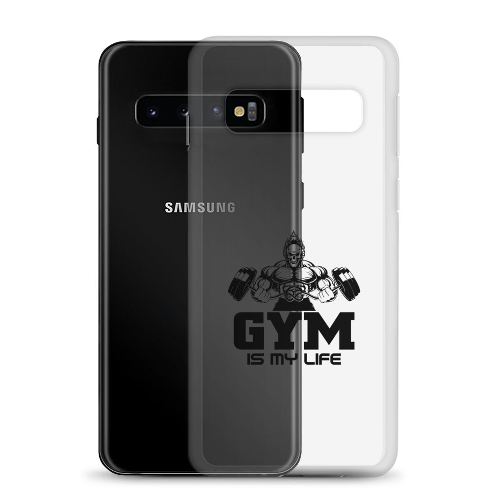 GYM IS MY LIFE - Samsung Case