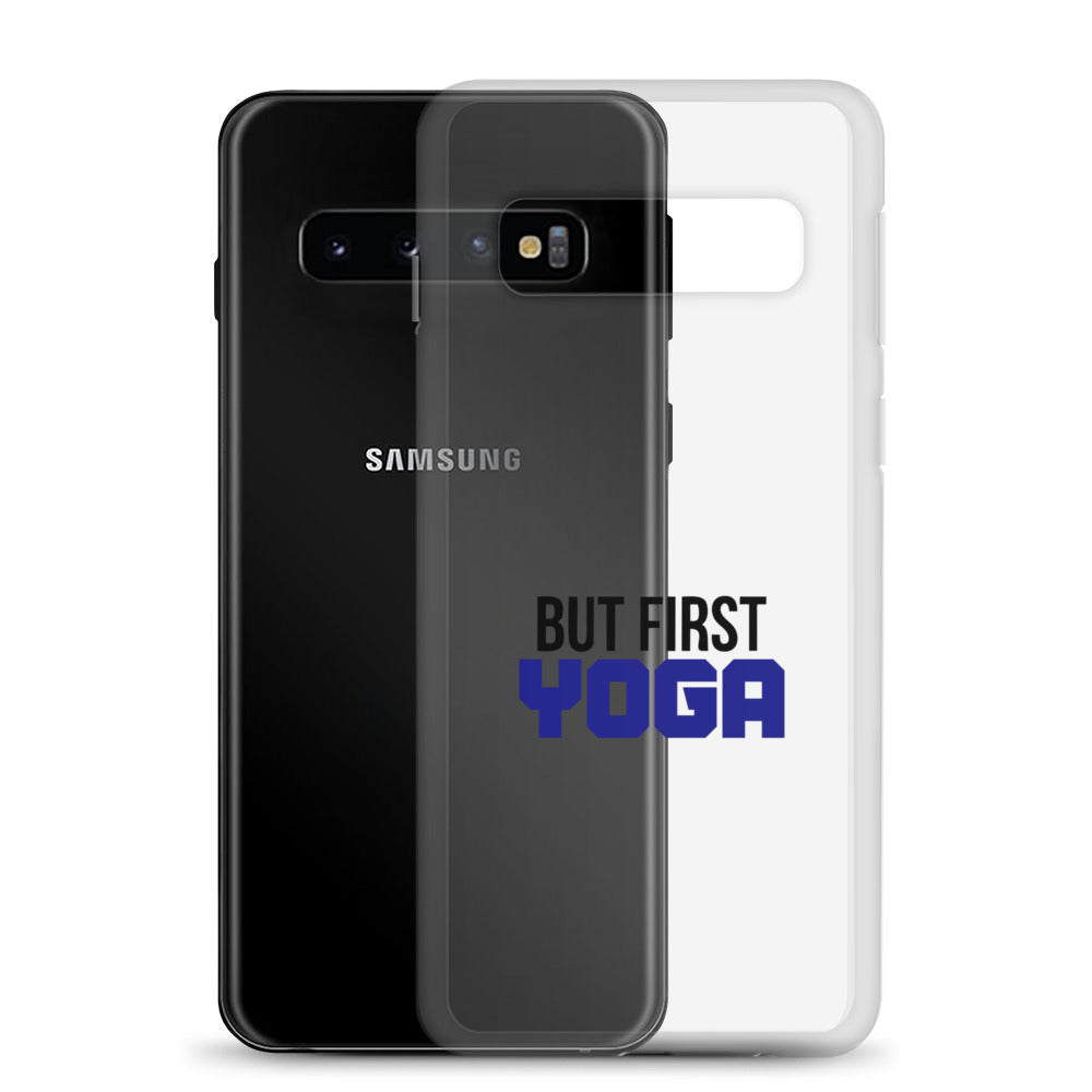 BUT FIRST YOGA - Samsung Case