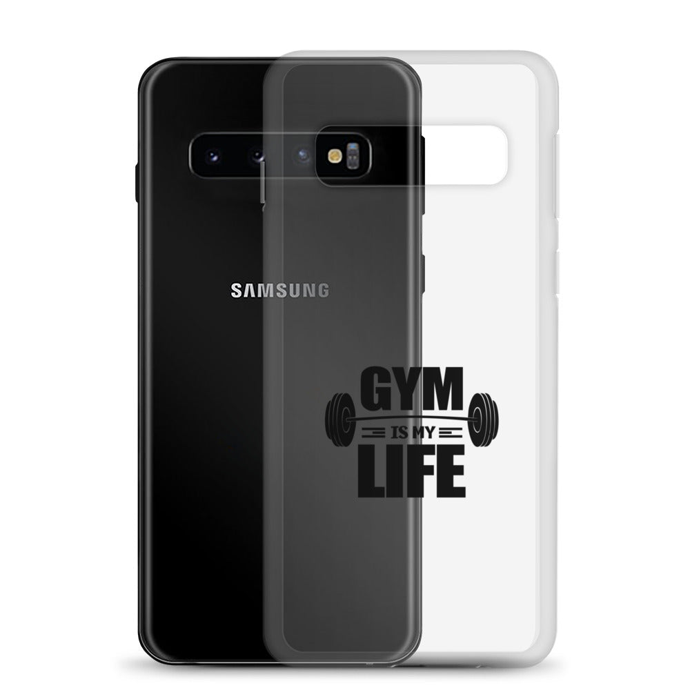 GYM IS MY LIFE - Samsung Case