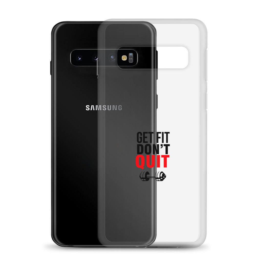 GET FIT DON'T QUIT - Samsung Case