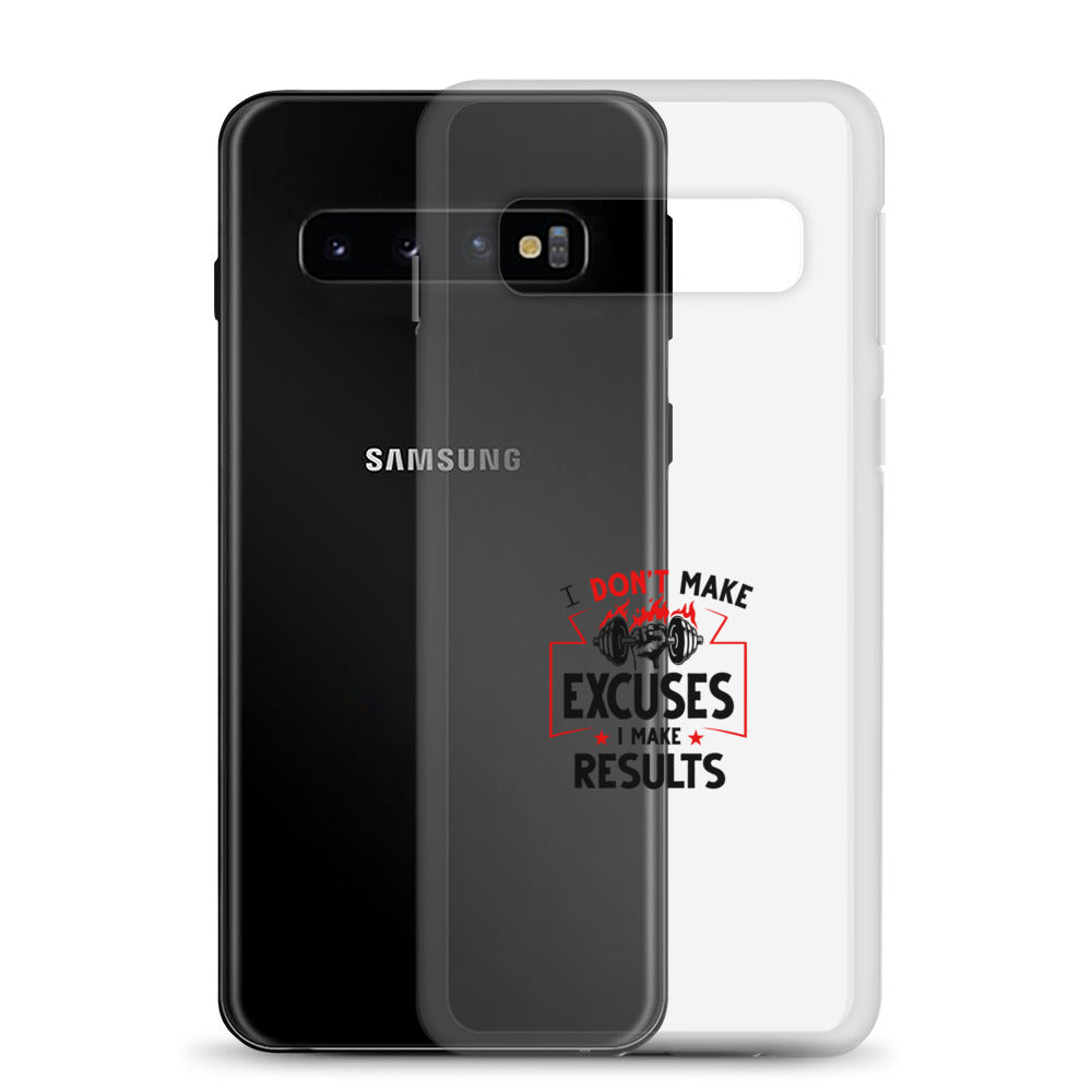 I DON'T MAKE EXCUSES - Samsung Case