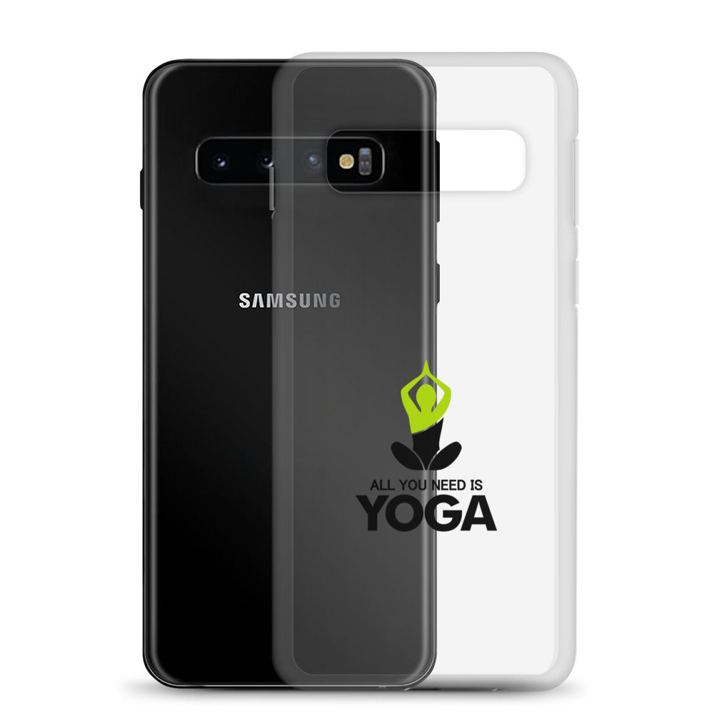 ALL YOU NEED IS YOGA - Samsung Case