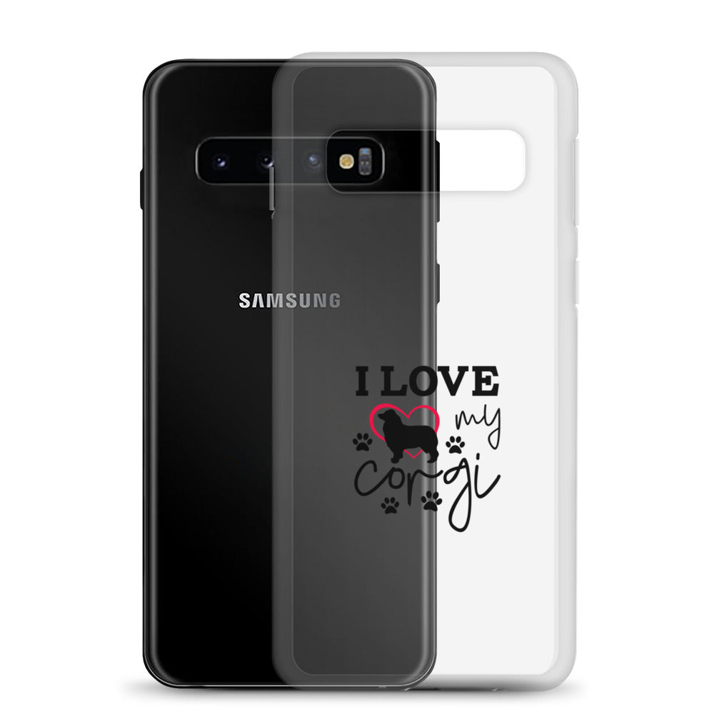 I LOVE MY CORGI - Samsung Case