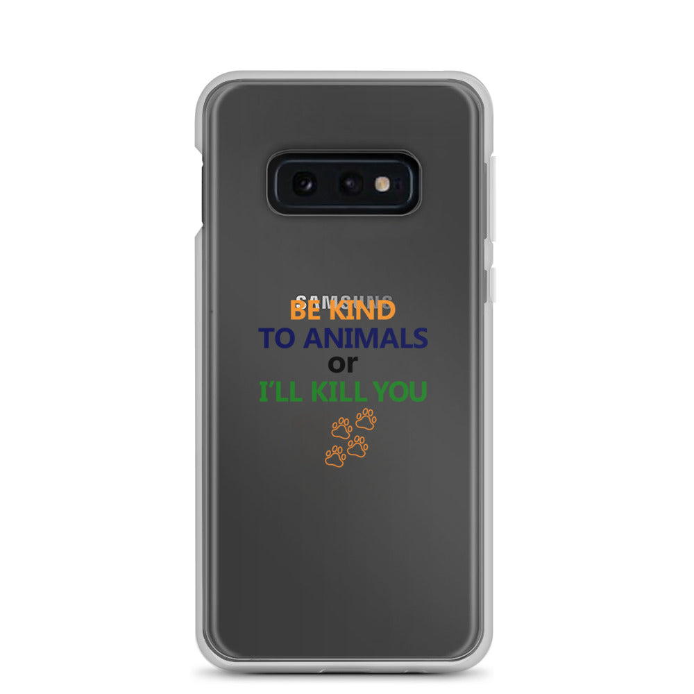 BE KIND TO ANIMALS - Samsung Case