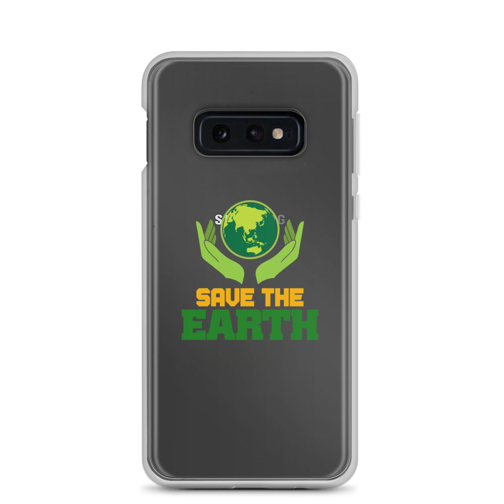 SAVE THE EARTH - Samsung Case