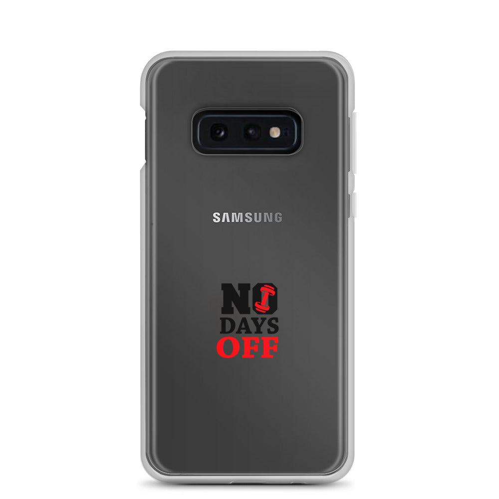 NO DAYS OFF - Samsung Case
