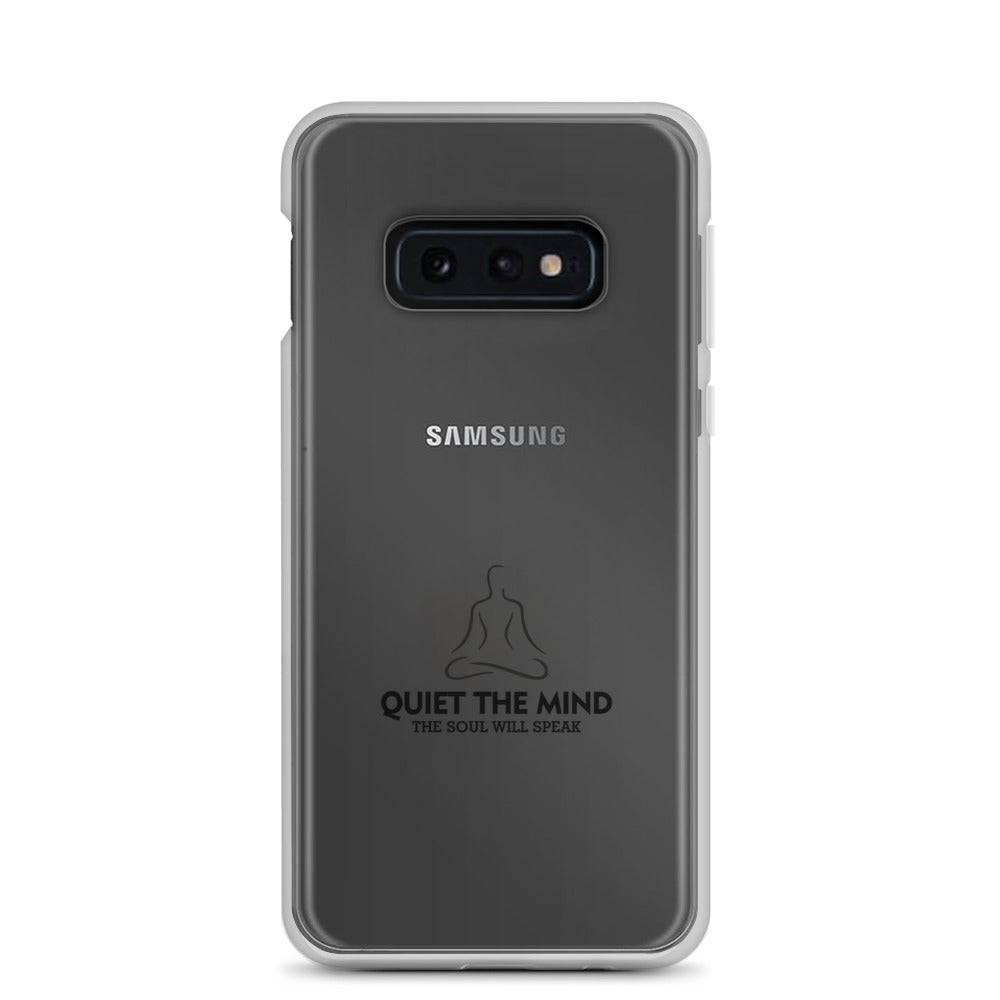 QUIET THE MIND - Samsung Case