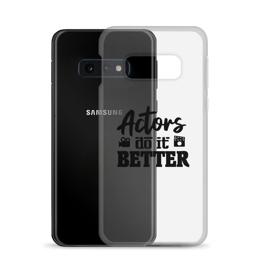 Actors do it better - Samsung Case