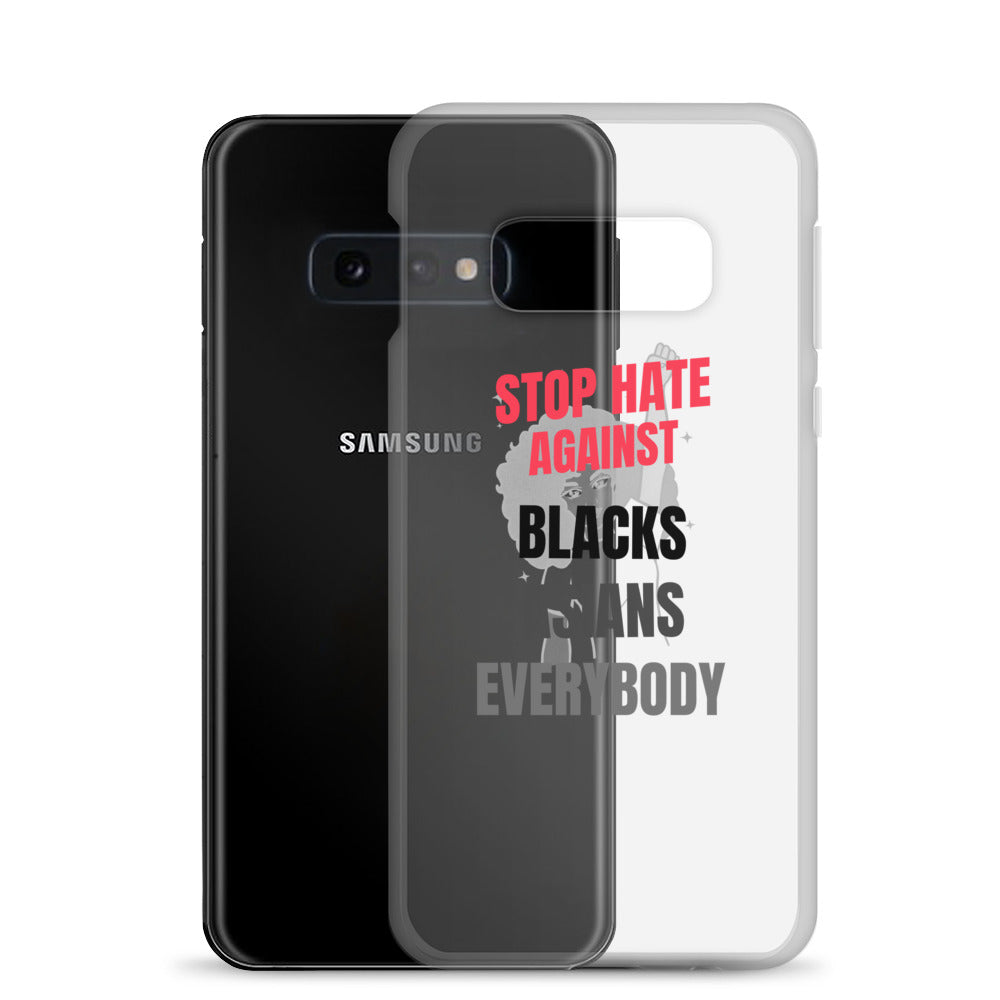 STOP HATE AGAINST EVERYBODY - Samsung Case