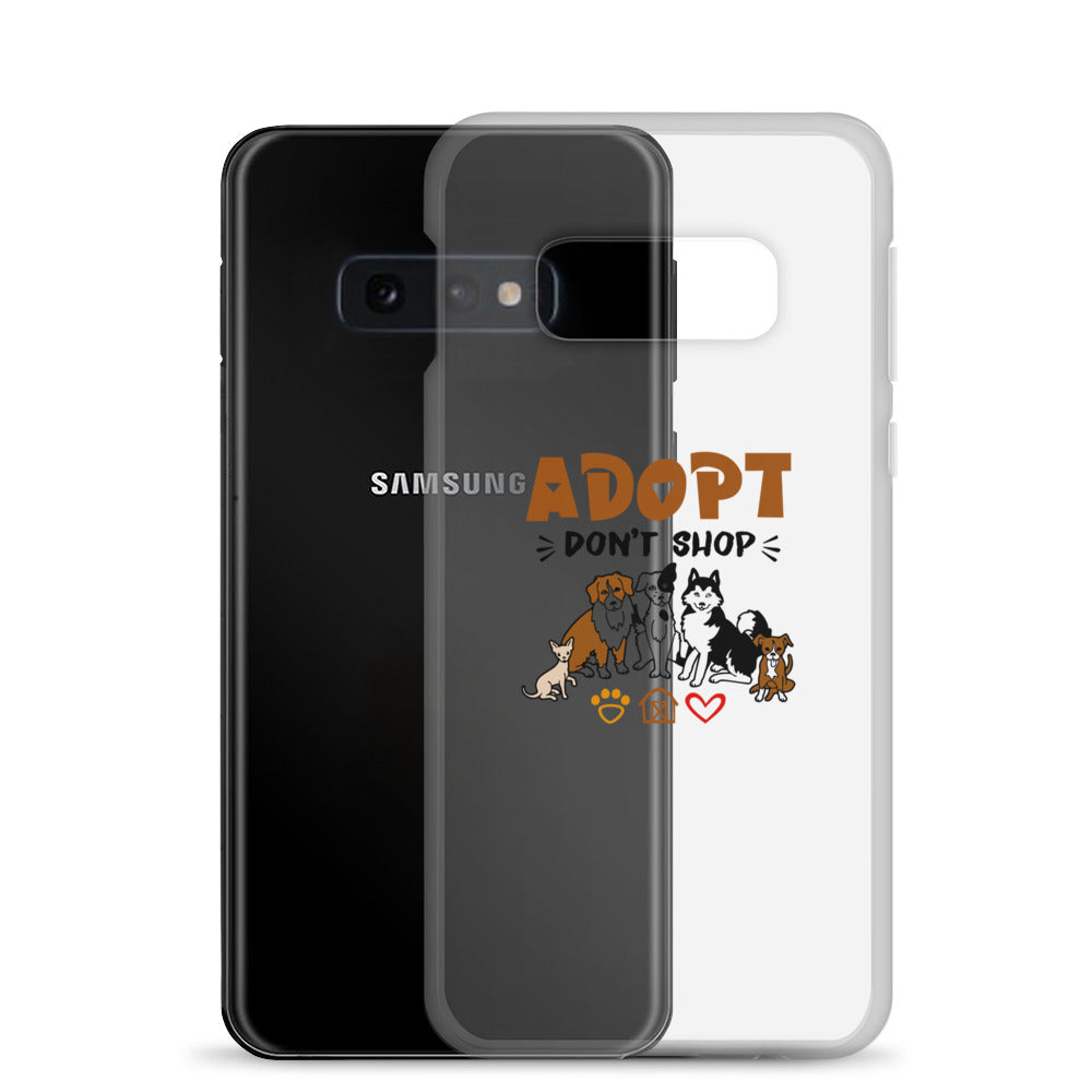 ADOPT DON'T SHOP - Samsung Case